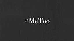 #MeToo: Khi nạn nhân cưỡng bức không im lặng và MXH cũng chẳng còn đổ lỗi