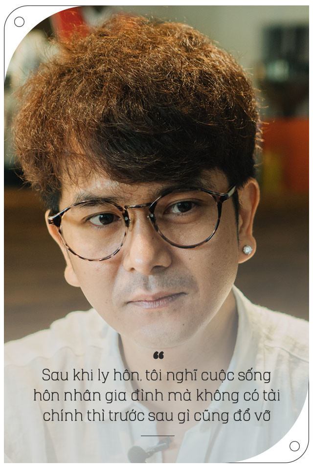 Hung Thuan: 'Hon nhan do vo, toi trach ban than khong kiem duoc tien' hinh anh 16