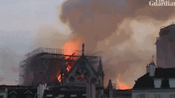 "Kinh đô ánh sáng" tang thương sau vụ cháy Nhà thờ Đức Bà Paris: Gần một nghìn năm lịch sử chìm trong biển lửa 