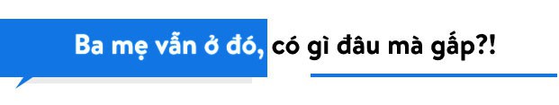 Về nhà ngay đi, bởi vì cha mẹ không ở mãi đó đâu! - Ảnh 2.