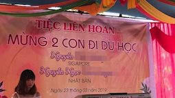 Xôn xao tấm băng rôn mở tiệc liên hoan con đi du học bị chỉ trích: Con học giỏi bố mẹ cứ tự hào, có gì sai