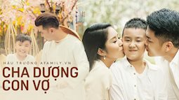 Ai nói cha dượng - con vợ là không có tình thương, ngay tại showbiz Việt cũng không thiếu những người đàn ông yêu chiều con riêng của vợ hết mực