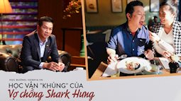 Thông thạo Toán, Địa lý, Thuỷ khí động lực học trên sóng truyền hình, Shark Hưng còn gây bất ngờ khi có cô vợ siêu giỏi, nói 6 thứ tiếng