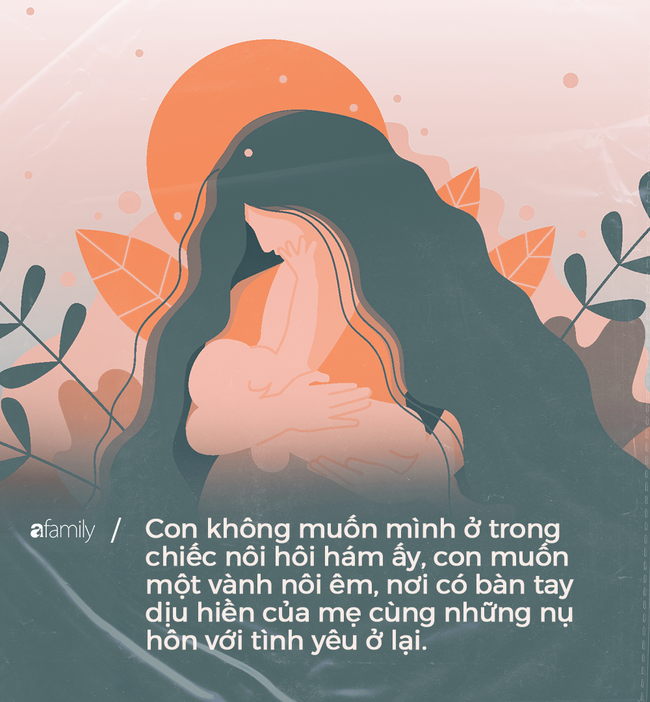 Mẹ ơi, con không muốn mình nằm trong... “chiếc xe nôi” bốc mùi hôi hám ấy! - Ảnh 7.