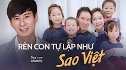 Bận trăm công nghìn việc, đây là cách vợ chồng Lý Hải Minh Hà cùng loạt sao Việt đình đám rèn con tự lập từ nhỏ