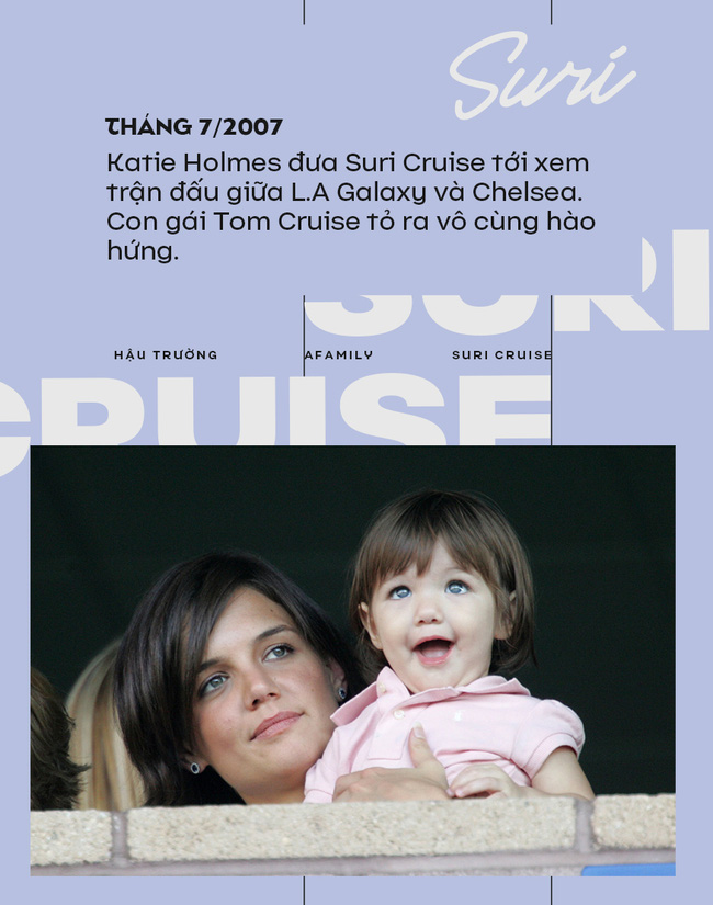 15 năm trưởng thành của Suri Cruise: Sinh ra ở vạch đích với danh xưng “công chúa Hollywood”, quá trình lớn lên chưa từng một lần có điệu nhảy với cha - Ảnh 3.