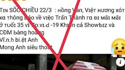 Sở TT&TT Cà Mau yêu cầu xử phạt người bịa đặt tin giả "Trấn Thành qua đời do Covid-19"