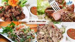 Ăn thịt dê phải về Ninh Bình: Hương vị núi rừng thấm đẫm cùng 20 món dê độc đáo khó quên
