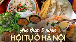 Lượn quanh Hà Nội, thưởng thức 1001 món ăn đặc sản từ các tỉnh thành Việt Nam