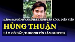 Đằng sau hình ảnh Việt Trinh bán kính, diễn viên Hùng Thuận làm cò đất, Thương Tín làm shipper