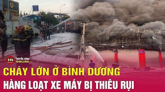 Cửa hàng xe máy ở Bình Dương bốc cháy dữ dội