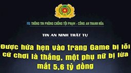 Một phụ nữ ở Thanh Hóa mất hơn 5 tỷ đồng vì nạp tiền chơi game