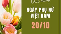 Lời chúc ngày 20/10 ý nghĩa dành cho mẹ, vợ, người yêu