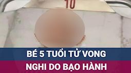 Thông tin mới vụ bé gái 5 tuổi bị bạo hành ở quận 4, TP HCM