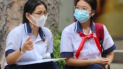 Học sinh TPHCM có thể thi lớp 10 vào cuối tháng 6